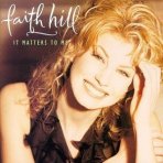 Faith_Hill_-_It_Matters_to_Me