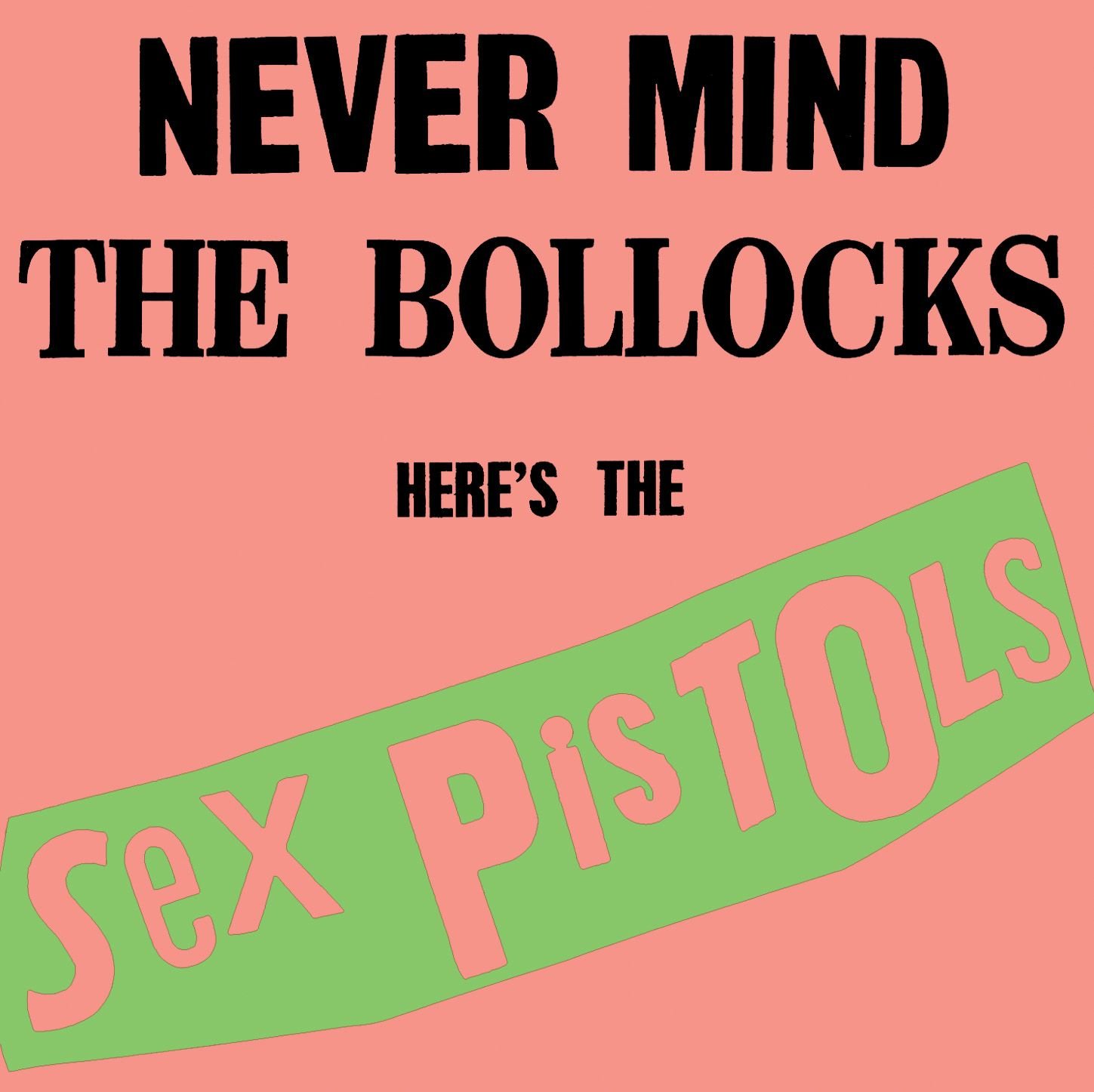 You Picked It! – The Sex Pistols – 'Never Mind the Bollocks